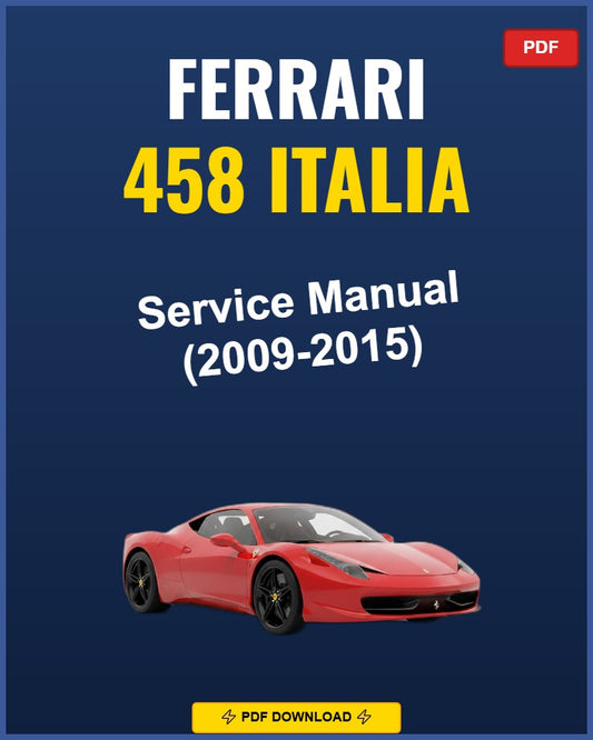 Ferrari 458 Italia 2009-2015 Repair Workshop Manual | 2009 2010 2011 2012