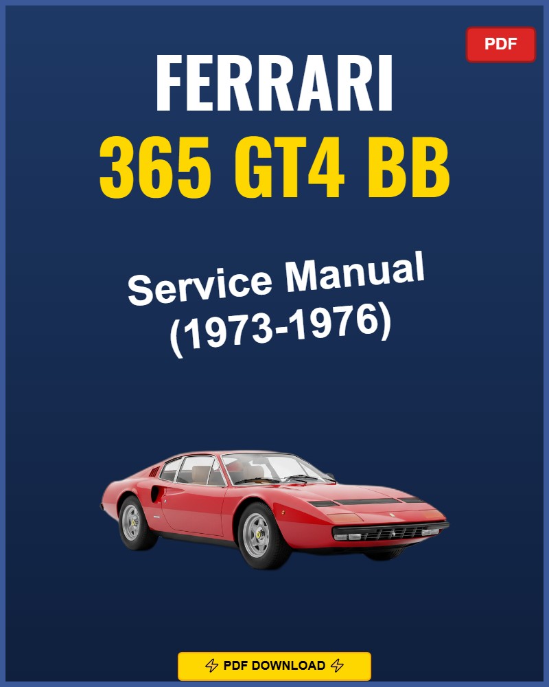 Ferrari 365 Gt4 Bb 1973-1976 Repair Workshop Manual | 1973 1974 1975 1976