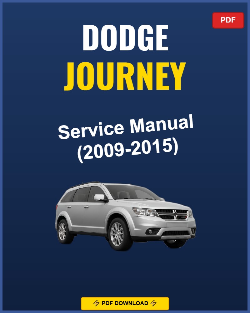 Dodge Journey 2009-2015 Repair Workshop Manual | 2009 2010 2011 2012 2013