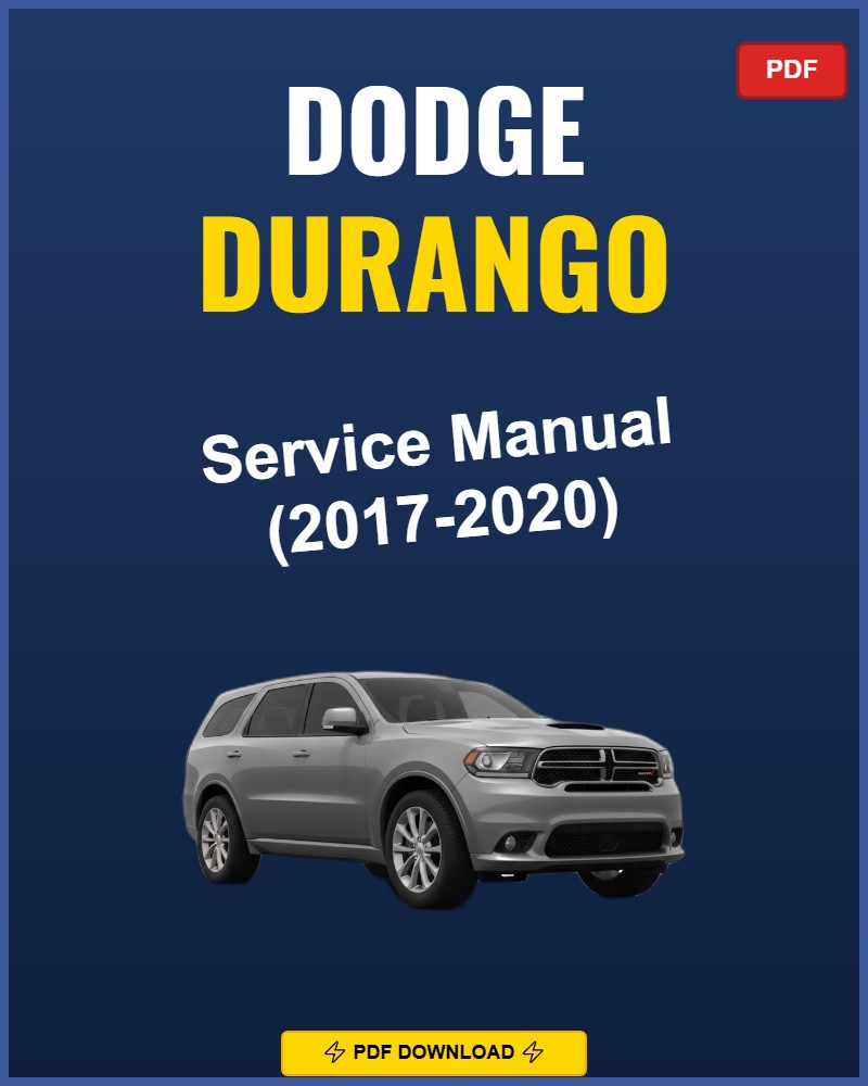 Dodge Durango 2017-2020 Repair Workshop Manual | 2017 2018 2019 2020