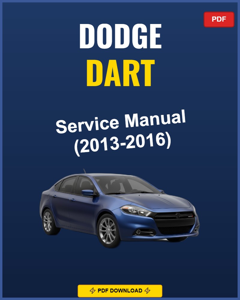 Dodge Dart 2013-2016 Repair Workshop Manual | 2013 2014 2015 2016