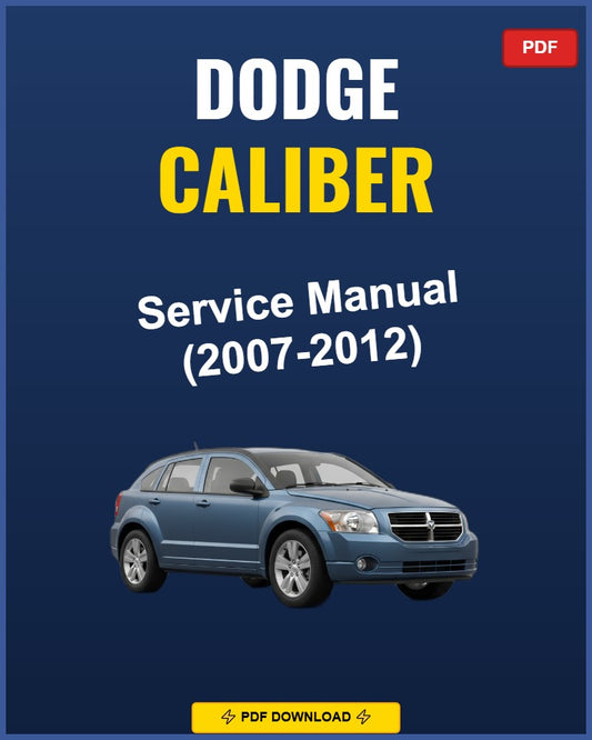 Dodge Caliber 2007-2012 Repair Workshop Manual | 2007 2008 2009 2010 2011