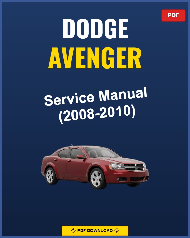Dodge Avenger 2008-2010 Repair Workshop Manual | 2008 2009 2010