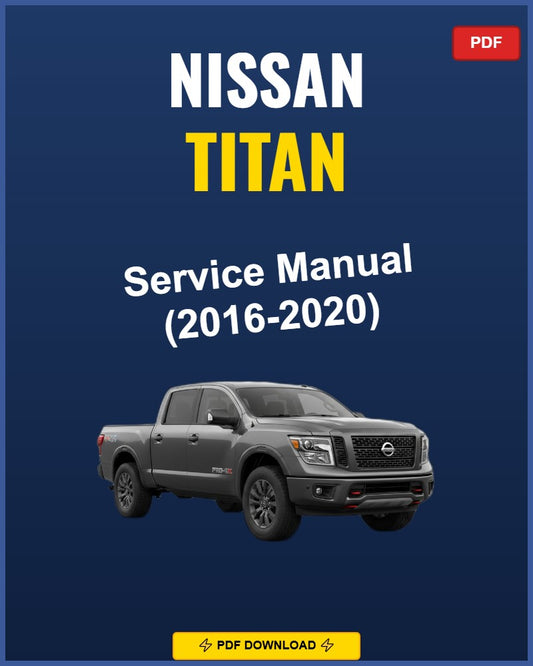 Nissan Titan 2016-2020 Repair Workshop Manual | 2016 2017 2018 2019 2020