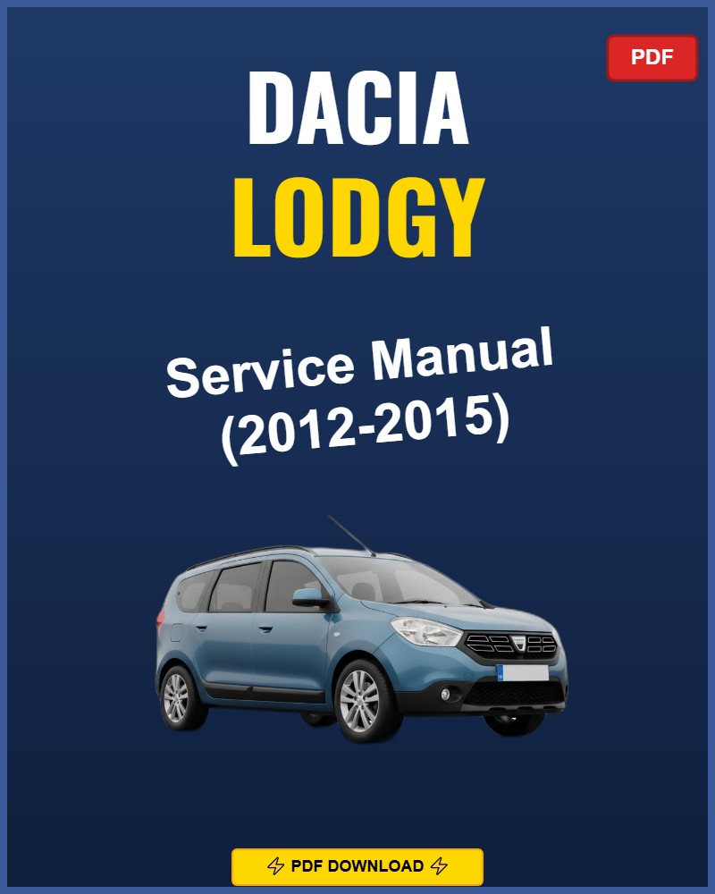 Dacia Lodgy 2012-2015 Repair Workshop Manual | 2012 2013 2014 2015
