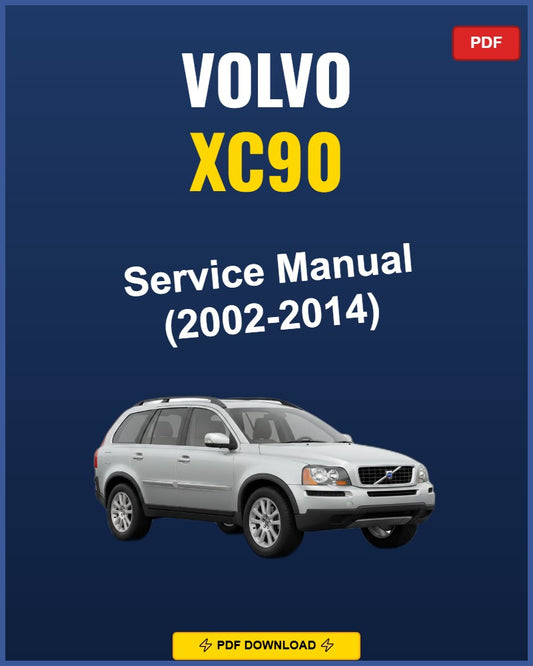 Volvo XC90 2002-2014 Repair Workshop Manual | 2002 2003 2004 2005 2006