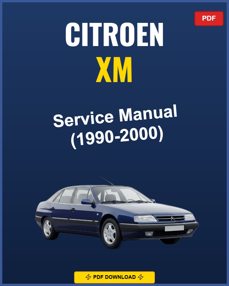 Citroen Xm 1990-2000 Repair Workshop Manual | 1990 1991 1992 1993 1994