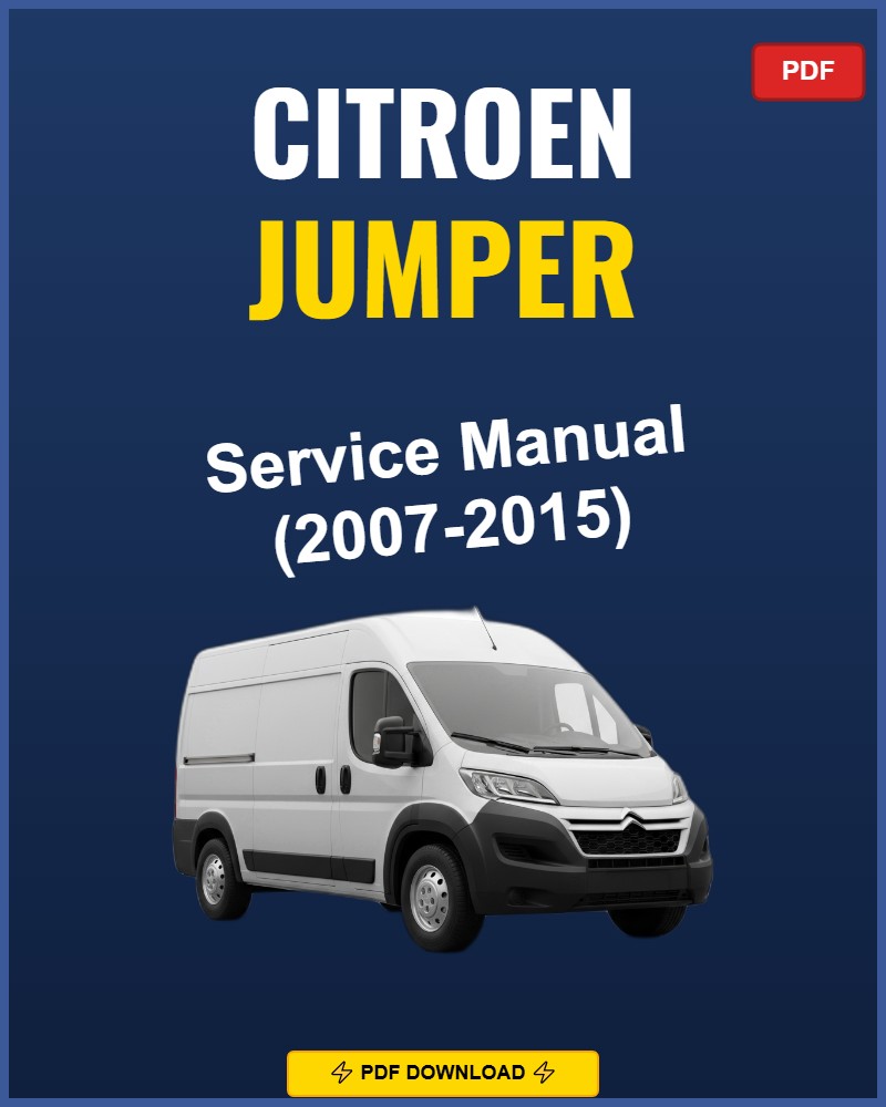 Citroen Jumper 2007-2015 Repair Workshop Manual | 2007 2008 2009 2010