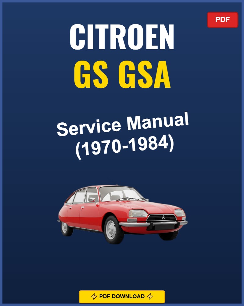 Citroen Gs Gsa 1970-1984 Repair Workshop Manual | 1970 1971 1972 1973 1974
