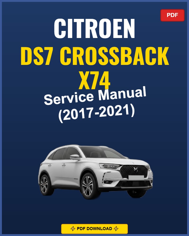 Citroen DS7 Crossback 2017-2021 Repair Workshop Manual | 2017 2018 2019