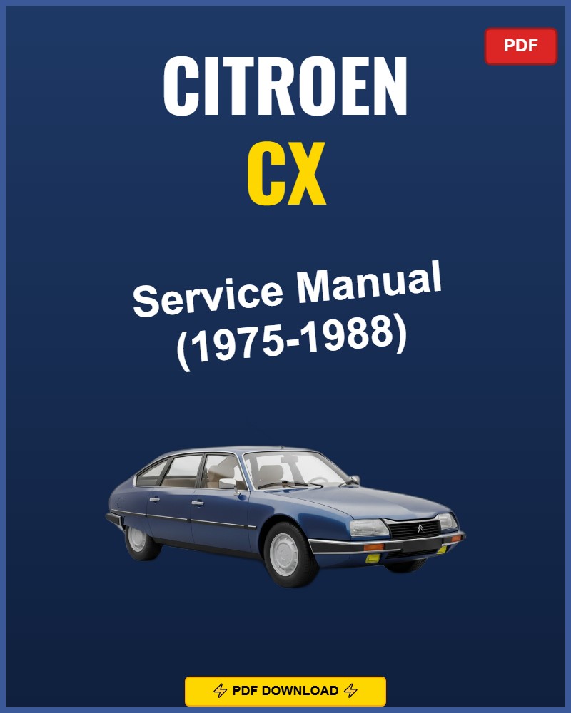 Citroen CX 1975-1988 Repair Workshop Manual | 1975 1976 1977 1978 1979 1980