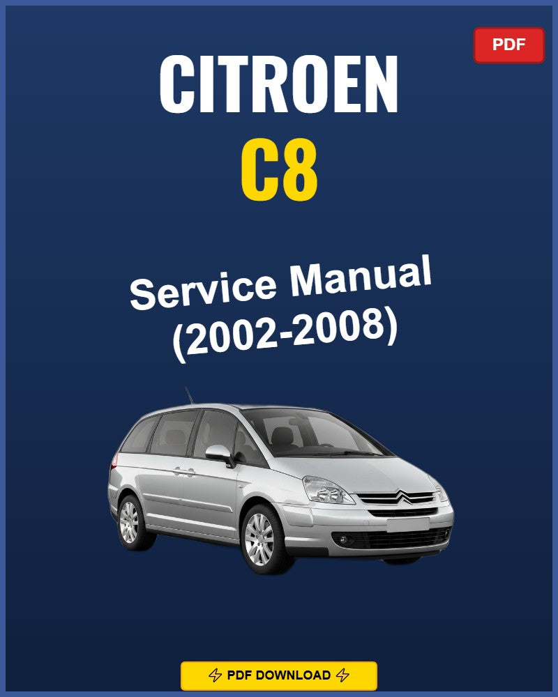 Citroen C8 2002-2008 Repair Workshop Manual | 2002 2003 2004 2005 2006 2007