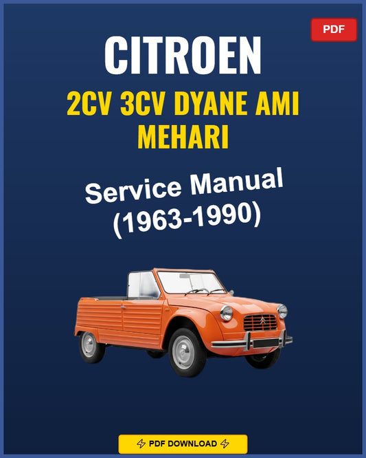 Citroen 2Cv Dyane Ami Mehari 1963-1990 Repair Workshop Manual | 1963 1964