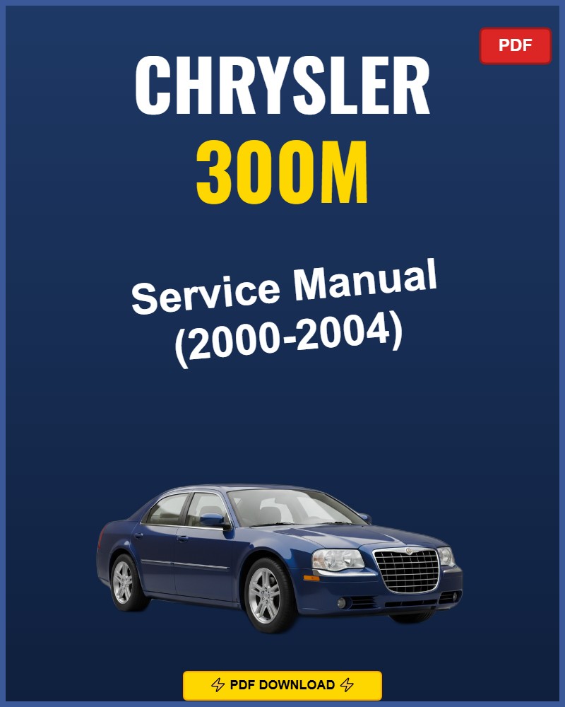 Chrysler 300M 2000-2004 Repair Workshop Manual | 2000 2001 2002 2003 2004