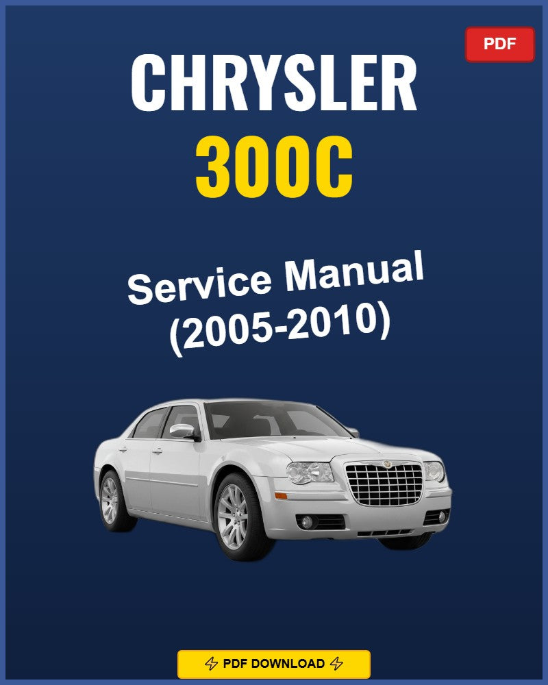 Chrysler 300C 2005-2010 Repair Workshop Manual | 2005 2006 2007 2008