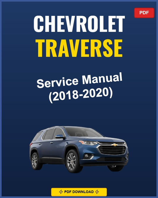 Chevrolet Traverse 2018-2020 Repair Workshop Manual | 2018 2019 2020