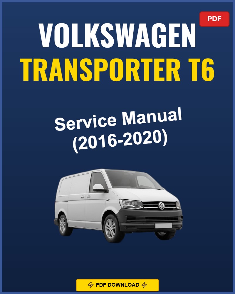 Volkswagen Transporter T6 2016-2020 Repair Workshop Manual | 2016 2017 2018