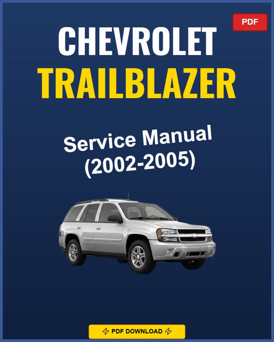 Chevrolet Trailblazer 2002-2005 Repair Workshop Manual | 2002 2003 2004 2005