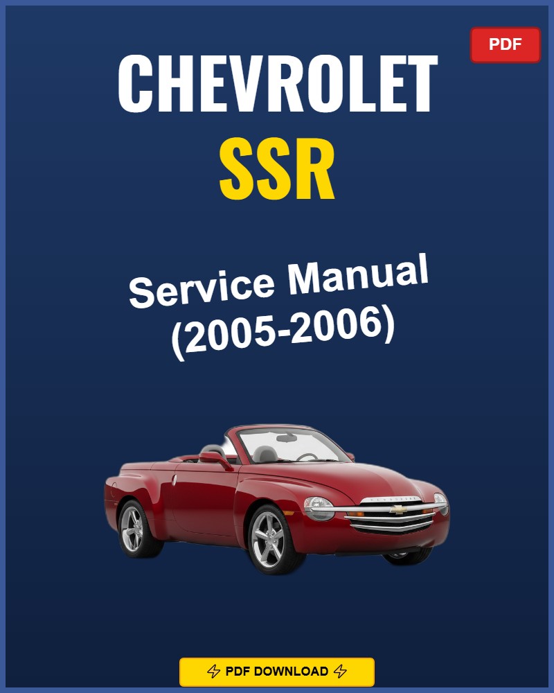 Chevrolet Ssr 2005-2006 Repair Workshop Manual | 2005 2006