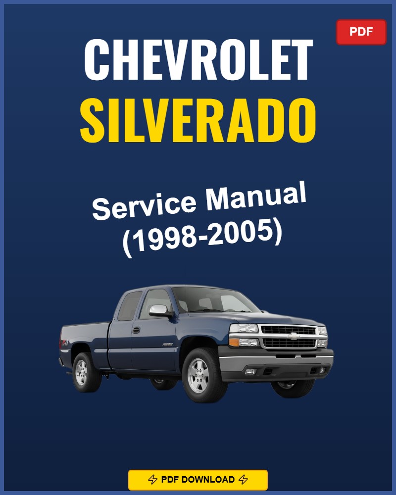 Chevrolet Silverado 1998-2005 Repair Workshop Manual | 1998 1999 2000 2001 2