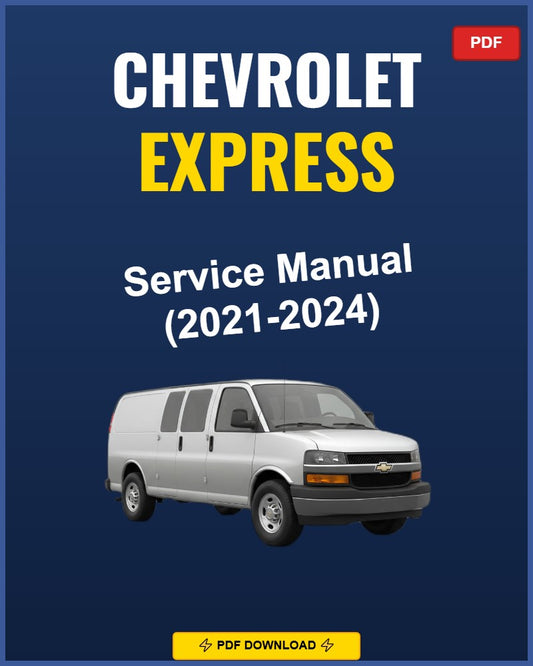 Chevrolet Express 2021 Repair Workshop Manual | 2021