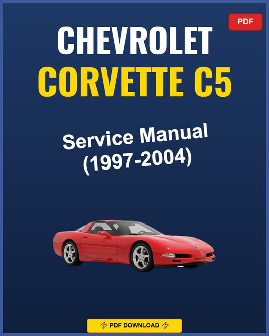 Chevrolet Corvette C5 1997-2004 Repair Workshop Manual | 1997 1998 1999 2000