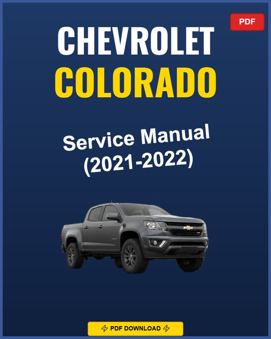 Chevrolet Colorado 2021-2022 Repair Workshop Manual | 2021 2022