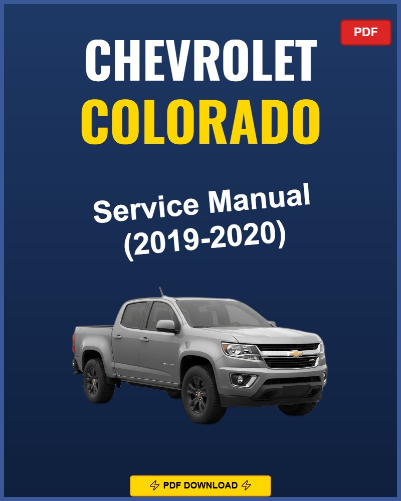 Chevrolet Colorado 2019-2020 Repair Workshop Manual | 2019 2020