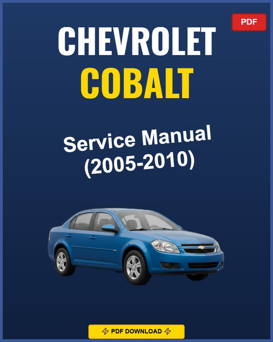 Chevrolet Cobalt 2005-2010 Repair Workshop Manual | 2005 2006 2007 2008