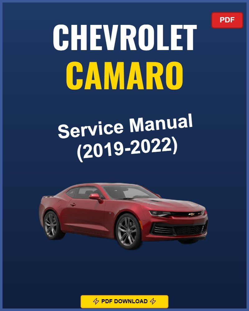 Chevrolet Camaro 2019-2022 Repair Workshop Manual | 2019 2020 2021 2022