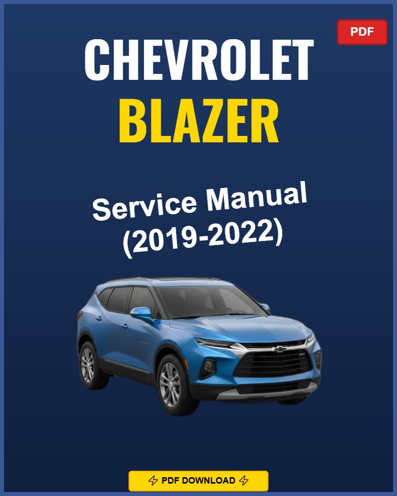 Chevrolet Blazer 2019-2022 Repair Workshop Manual | 2019 2020 2021 2022