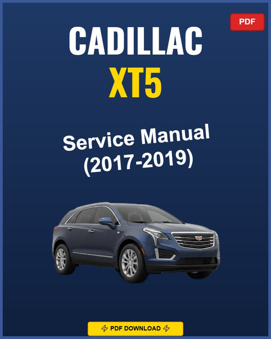 Cadillac XT5 2017-2019 Repair Workshop Manual | 2017 2018 2019