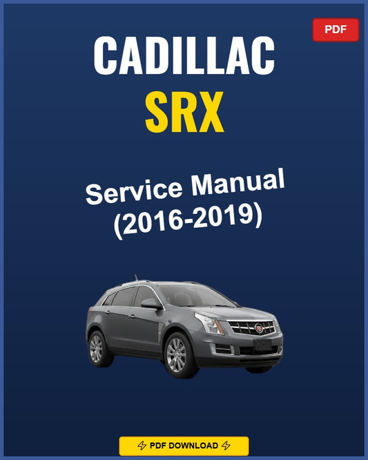 Cadillac Srx 2016 Repair Workshop Manual | 2016