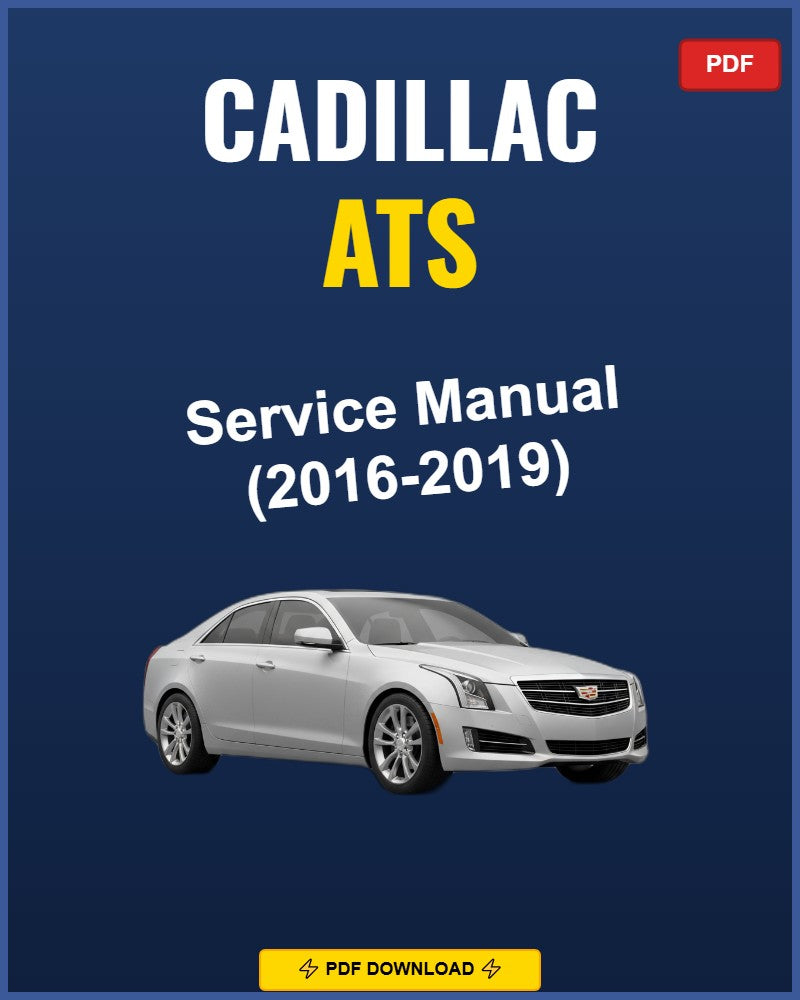 Cadillac Ats 2016 Repair Workshop Manual | 2016
