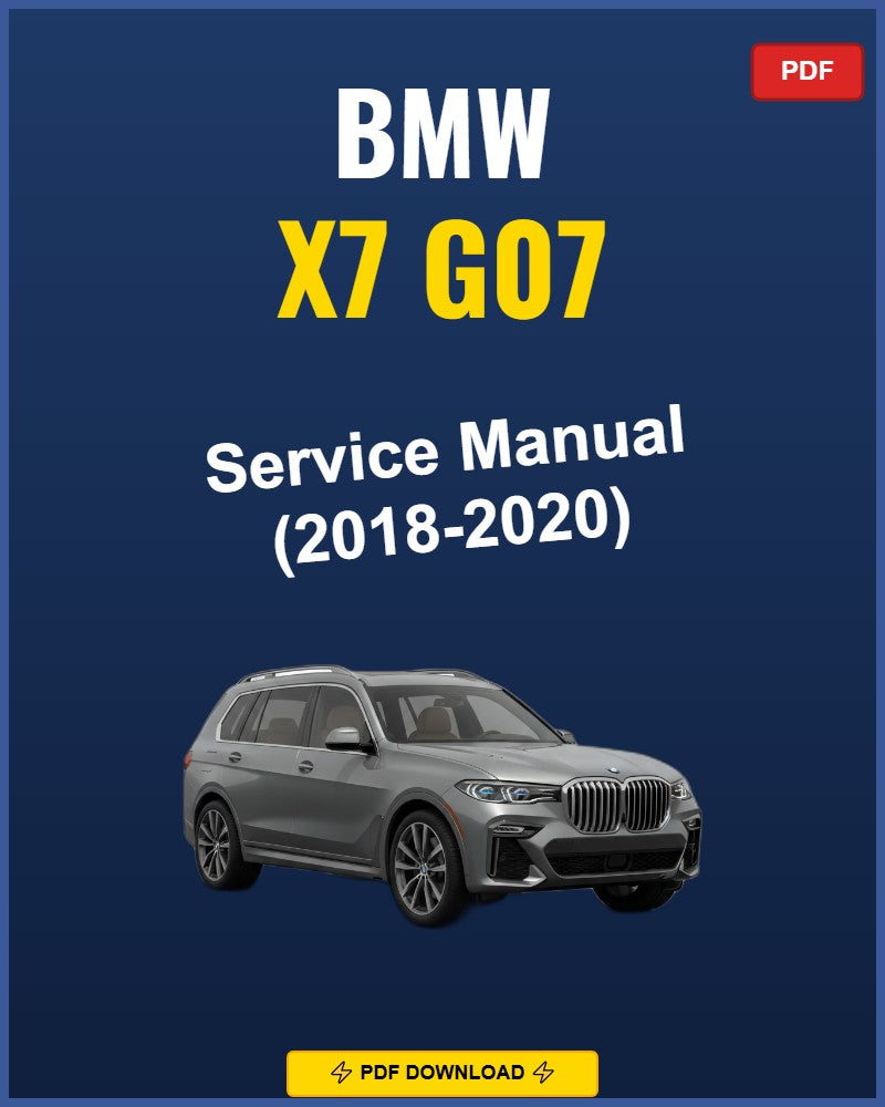 Bmw X7 G07 2018-2020 Repair Workshop Manual | 2018 2019 2020