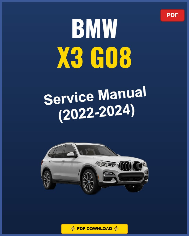 Bmw X3 G08 2022-2024 Repair Workshop Manual | 2022 2023 2024