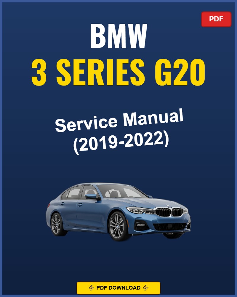 BMW 3 Series G20 2019-2022 Repair Workshop Manual | 2019 2020 2021 2022