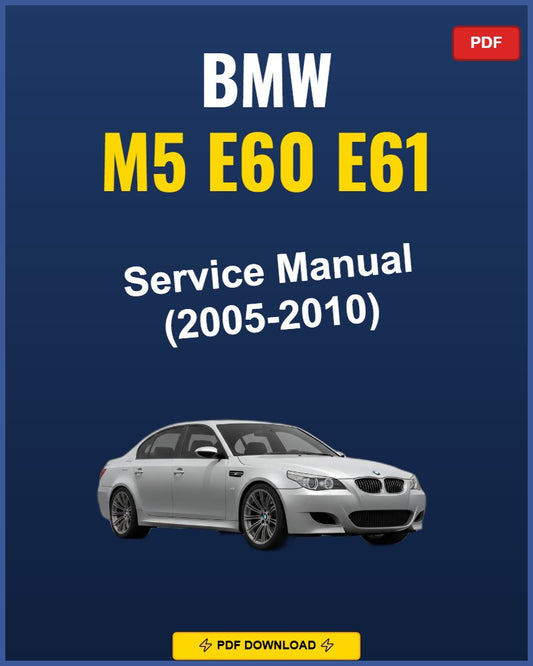 BMW M5 E60 E61 2005-2010 Repair Workshop Manual | 2005 2006 2007 2008 2009 2