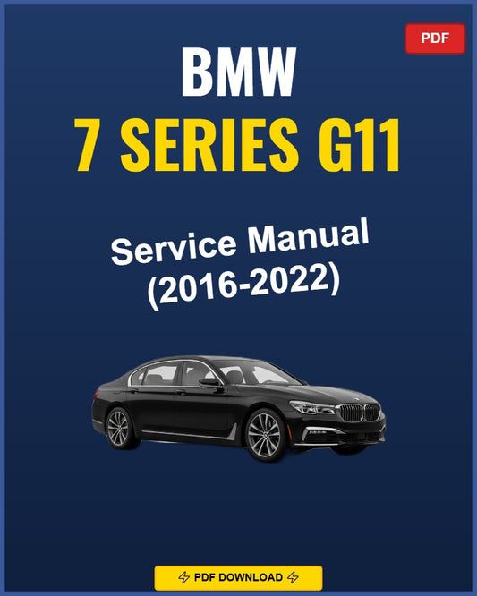 BMW 7 Series G11 2016-2022 Repair Workshop Manual | 2016 2017 2018
