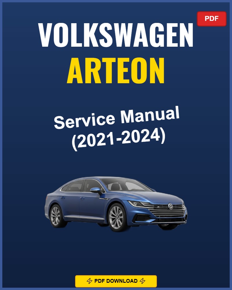 Volkswagen Arteon 2021-2024 Repair Workshop Manual | 2021 2022 2023 2024