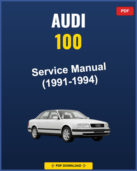 Audi 100 1991-1994 Repair Workshop Manual | 1991 1992 1993 1994