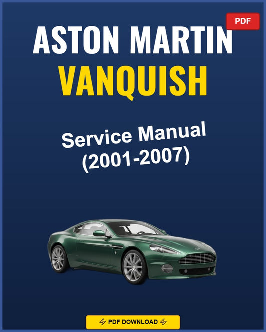 Aston Martin Vanquish 2001-2007 Repair Workshop Manual | 2001 2002 2003 2004