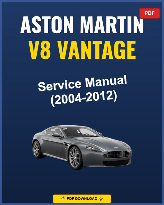 Aston Martin V8 Vantage 2004-2012 Repair Workshop Manual | 2004 2005 2006