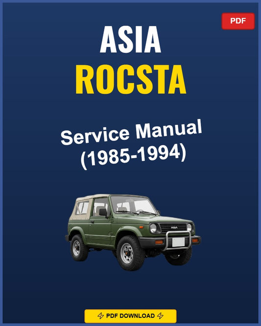 Asia Rocsta 1985-1994 Repair Workshop Manual | 1985 1986 1987 1988 1989 1990