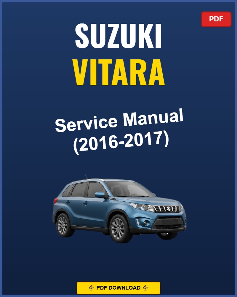 Suzuki Vitara 2016-2017 Repair Workshop Manual | 2016 2017
