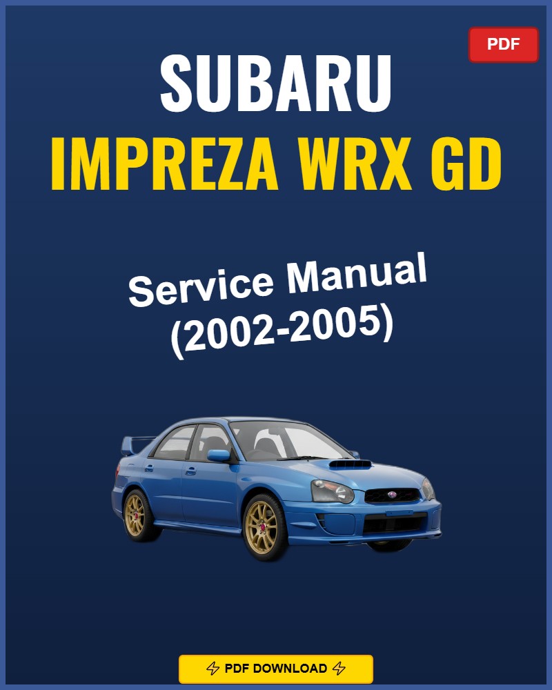 Subaru Impreza Wrx Gd 2002 Repair Workshop Manual | 2002