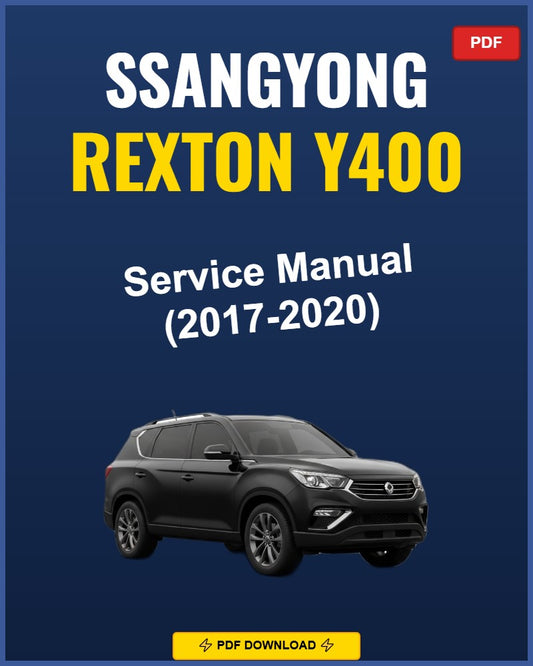 Ssangyong Rexton Y400 2017-2020 Repair Workshop Manual | 2017 2018 2019 2020