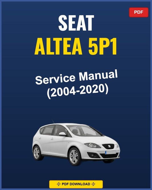Seat Altea 5P1 2004-2020 Repair Workshop Manual | 2004 2005 2006 2007 2008
