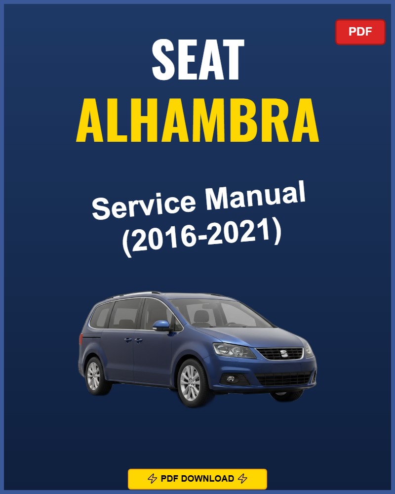Seat Alhambra 2016-2021 Repair Workshop Manual | 2016 2017 2018 2019
