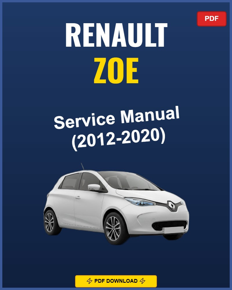 Renault Zoe 2012-2020 Repair Workshop Manual | 2012 2013 2014 2015 2016 2017